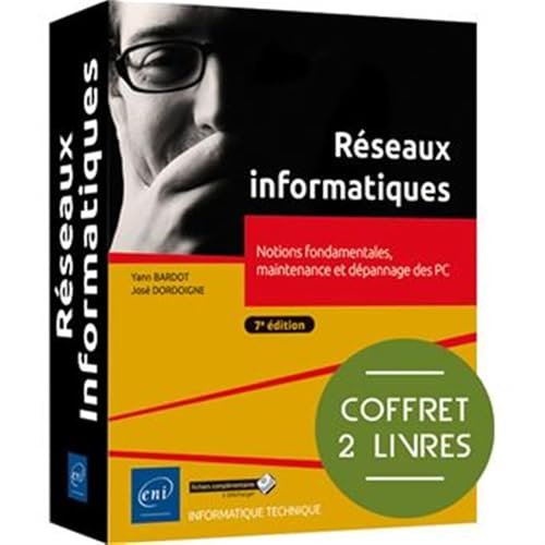 Réseaux informatiques - Coffret de 2 livres : Notions fondamentales, maintenance et dépannage des PC (7e édition)