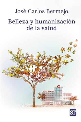 Belleza y humanización de la salud (Fuera de colección - ST)