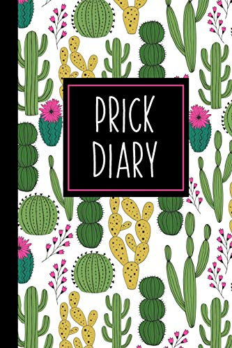 Prick Diary: A Funny Blood Sugar Log Book | Daily 1-Year Glucose Tracker | Diabetes Journal For Women | Pink Cactus (Blood Sugar Logbooks & Glucose Trackers)