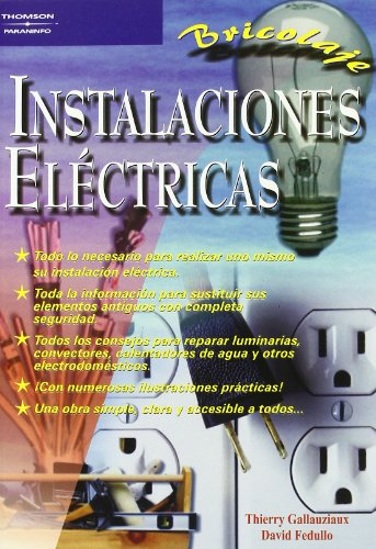 Instalaciones eléctricas. Bricolaje (Electricidad y Electrónica)
