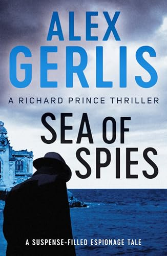 Sea of Spies: 2 (Richard Prince Thrillers, 2)