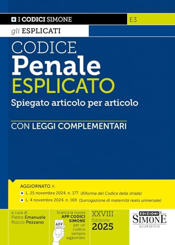 Codice penale esplicato. Spiegato articolo per articolo con Leggi complementari. Con App Codici Simone
