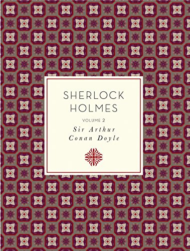 Sherlock Holmes: Volume 2 (2): Sir Arthur Conan Doyle (Knickerbocker Classics)