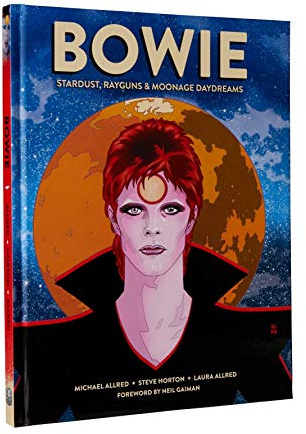 BOWIE: Stardust, Rayguns, and Moonage Daydreams (Insight Comics)