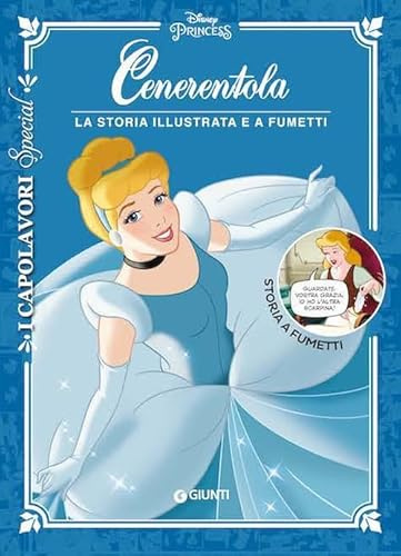 Cenerentola. La storia illustrata e a fumetti