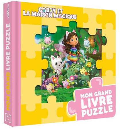 Gabby et la maison magique - Mon grand livre puzzle: Mon grand livre puzzle