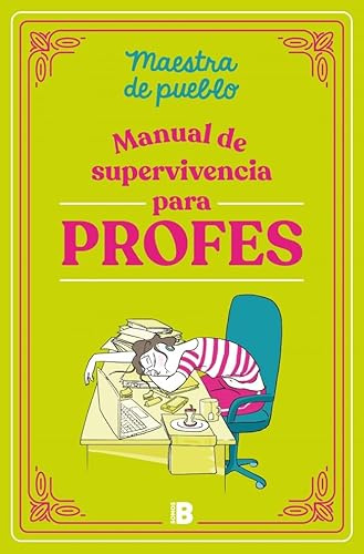 Manual de supervivencia para profes (Somos B)