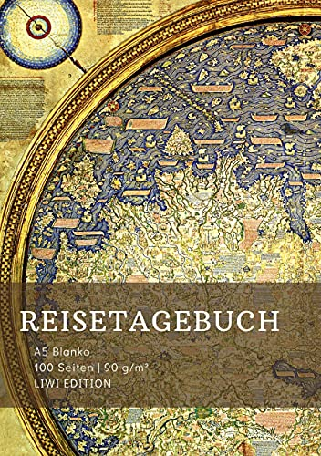 Reisetagebuch zum Selberschreiben - A5 blanko - 100 Seiten 90g/m² - Soft Cover - Motiv Weltkarte Mappa Mundi - FSC Papier: Reisebuch - Adventure Book ... Notizbuch / Notebook / Journey Book A5 blanko
