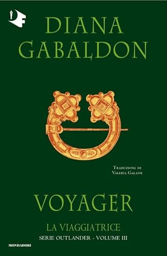 La viaggiatrice. Outlander (Vol. 3)