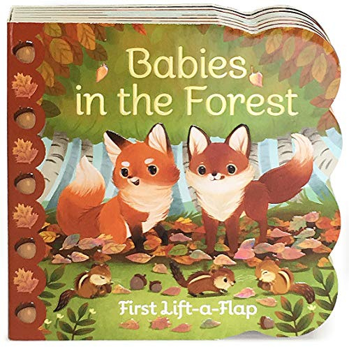 Babies in the Forest (Chunky Lift-A-Flap Board Book)