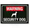 Komma Security Warning Security Dog - Hunde Schild Hinweisschild Tor Zaun - Türschild Haustüre Warnschild Abschreckung Sicherheit Einbruchschutz - Vorsicht Achtung Hund