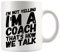 Panvola Tasse à café en céramique avec inscription « I'm Not Yelling I'm A Coach Sports Gym Trainor From Team Members Appreciation » (325 ml)