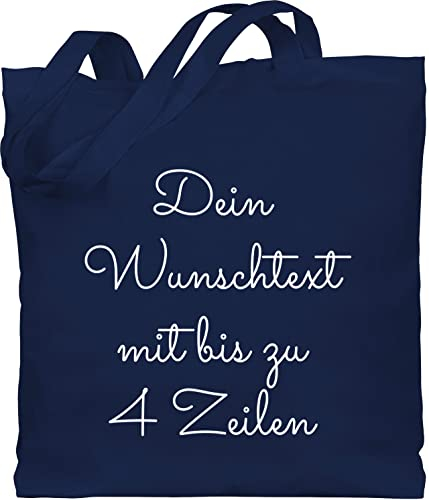Baumwolltasche - Aufdruck selbst gestalten - Wunschtext I Geschenk personalisiert - Unisize - Navy Blau - personalisierte jutetasche stoffbeutel kindergarten 4 zeilen bedrucken beutel