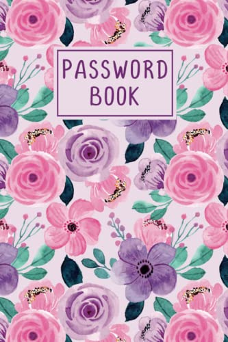 Password Book with Alphabetical tabs large print: password keeper logbook with alphabetized tabbed pages 6x9 | rose pink flowers design website email ... log book and internet password organizer