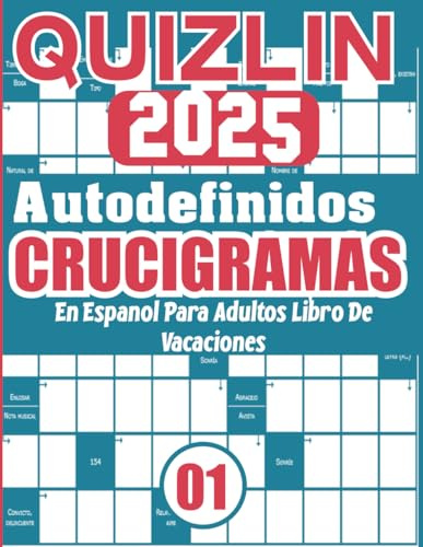 Autodefinidos Crucigramas 2025 En Espanol Para Adultos Libro De Vacaciones Vol 01: Letra Grande Clásicos Pasatiempo Divertido y Desafiante Amantes de ... y Prueba sus Mentes Celebrar la Navidad