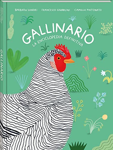 Gallinario: La enciclopedia definitiva: 7 (Álbum Informativo)