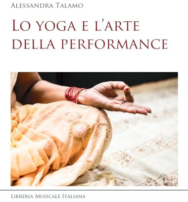 Lo yoga e l'arte della performance