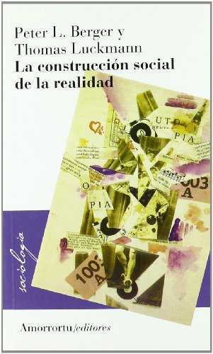 La Construcción Social de la Realidad