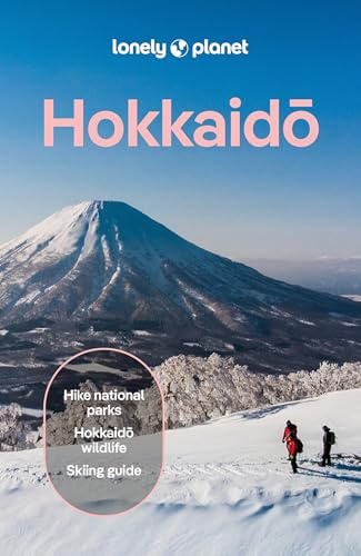 Lonely Planet Hokkaido (Travel Guide)