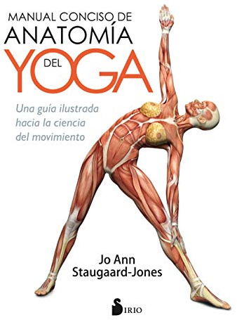 Manual conciso de anatomía del Yoga (ALIMENTACION Y SALUD)