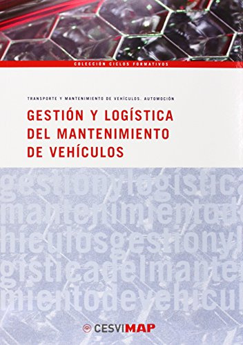Gestión y logística del mantenimiento de vehiculos