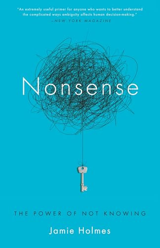 Nonsense: The Power of Not Knowing