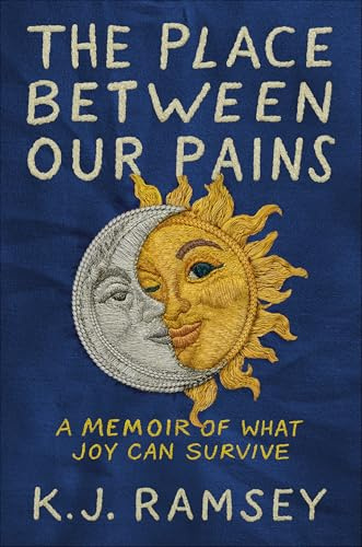 The Place Between Our Pains: A Memoir of What Joy Can Survive