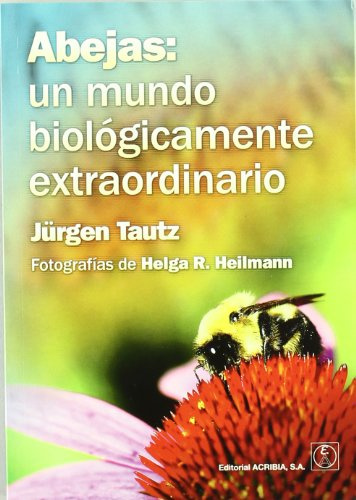 Abejas: un mundo biológicamente extraordinario (MICROBIOLOGIA E HIGIENE ALIMENTARIA)