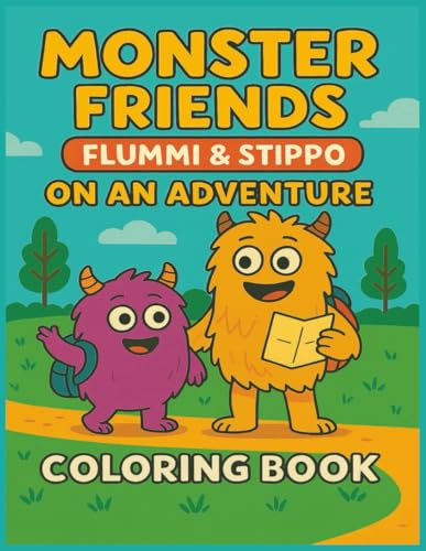 Monster Friends – Flummi & Stippo on an Adventure | Coloring Book: A Fun Coloring & Activity Book for Knids with 5 Interactive Puzzles, Cute Monsters and Everyday Adventures