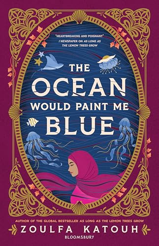 The Ocean Would Paint Me Blue: From the author of global sensation AS LONG AS THE LEMON TREES GROW