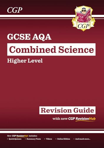 New GCSE Combined Science AQA Higher Revision Guide with CGP RevisionHub (CGP AQA GCSE Combined Science)