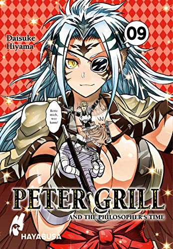 Peter Grill and the Philosopher's Time 9: Die ultimative Harem-Comedy – Der Manga zum Ecchi-Anime-Hit!