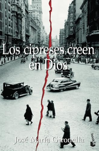 Los cipreses creen en Dios (Novela)