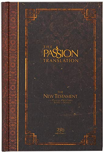 The Passion Translation New Testament Espresso: With Psalms, Proverbs and Song of Songs