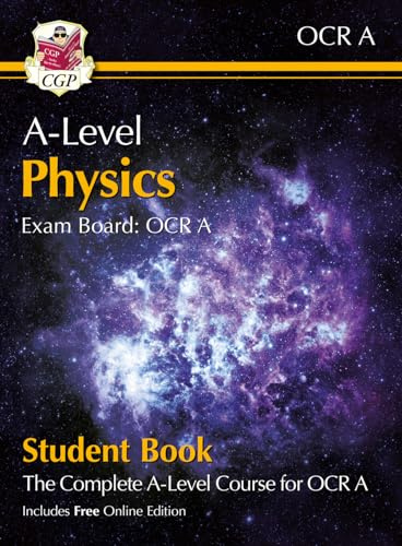 A-Level Physics for OCR A: Year 1 & 2 Student Book with Online Edition: course companion for the 2027 and 2028 exams (CGP OCR A A-Level Physics)