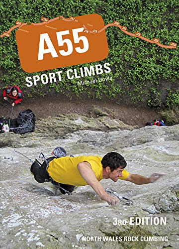 A55 Sport Climbs: North Wales Rock Climbing