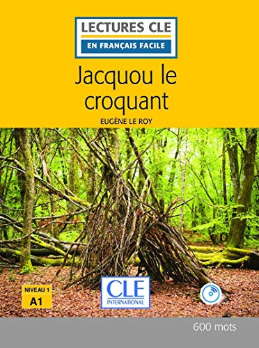 Jacquou Croquant. Livre. Niveau A1 (+ CD) (LECTURES FRANCAIS FACILE)