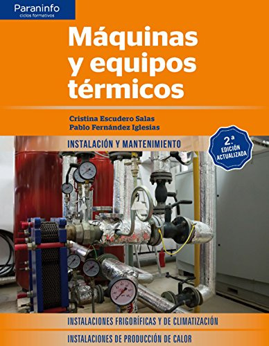 Máquinas y equipos térmicos 2.ª edición (Instalación y Mantenimiento)
