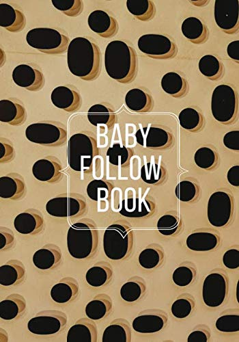Baby follow book: Baby logbook and newborn nannies nanny, baby bottles, notebook on sleep, awakening and baby's health, diet, diapers, medications, meals and moods of the infant. twin parent help.