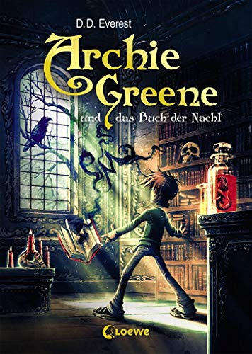 Archie Greene und das Buch der Nacht (Band 3): Fantasyroman für Jungen und Mädchen ab 11 Jahre