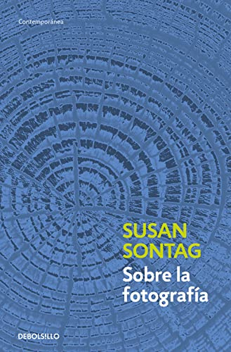 Sobre la fotografía / On Photography (Spanish Edition)