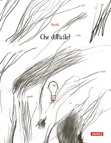 Che difficile! Ediz. illustrata