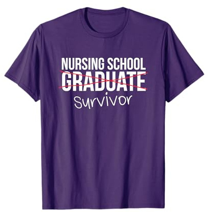 Funny Nursing School Survivor Graduation Gift T-Shirt T-Shirt
