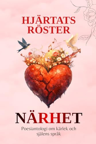 Närhet: Poesiantologi om kärlek och själens språk
