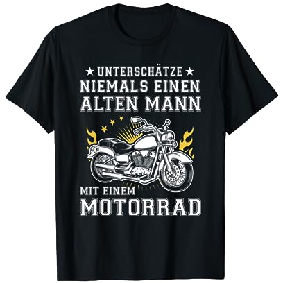 Unterschätze niemals einen alten Mann mit einem Motorrad T-Shirt