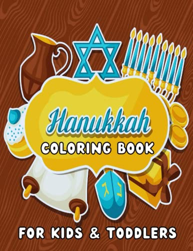 Hanukkah Coloring Book for Kids & Toddlers: Jewish Coloring Book for Children with Easy & Simple Big Pictures to Color | Fun Holiday Gift for Boys & Girls