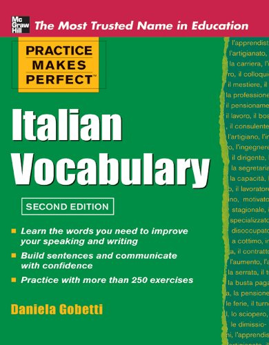 Practice Makes Perfect Italian Vocabulary (Practice Makes Perfect Series) (Italian Edition)