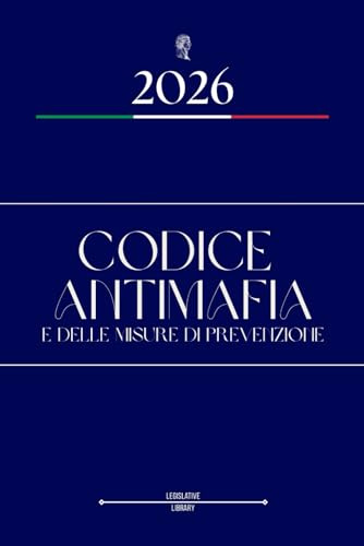 Codice delle leggi antimafia e delle misure di prevenzione
