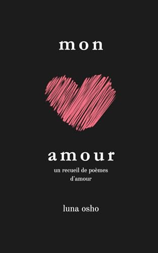 Mon Amour: un recueil de poèmes d'amour
