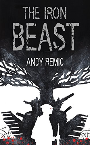 The Iron Beast (A Song for No Man's Land Book 3) (English Edition)